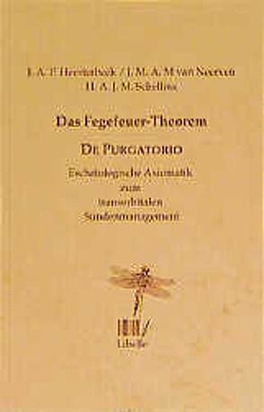 Das Fegefeuer-Theorem – De purgatorio von Heesterbeek,  Hans, Neerven,  Jan van, Schellinx,  Harold