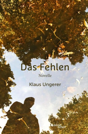 Das Fehlen von Ungerer,  Klaus