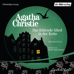 Das fehlende Glied in der Kette von Christie,  Agatha, Schwarz,  Martin Maria