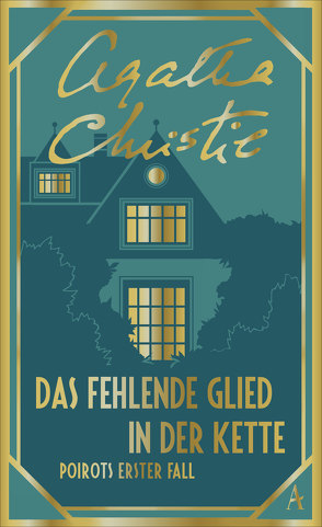 Das fehlende Glied in der Kette von Christie,  Agatha, Schindler,  Nina