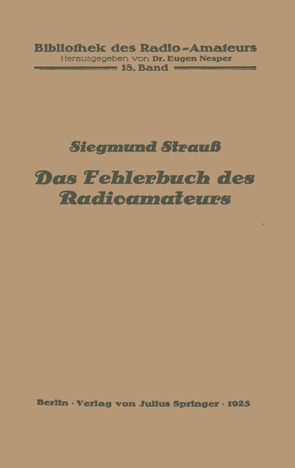 Das Fehlerbuch des Radioamateurs von Nesper,  Eugen, Strauß,  Siegmund