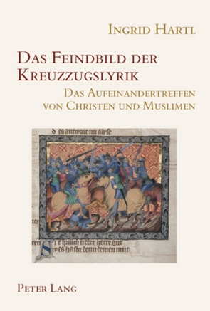 Das Feindbild der Kreuzzugslyrik von Hartl,  Ingrid