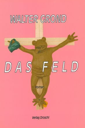 Das Feld von Grond,  Walter