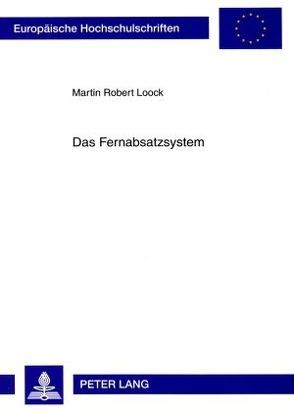 Das Fernabsatzsystem von Loock,  Martin Robert