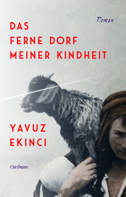 Das ferne Dorf meiner Kindheit von Ekinci,  Yavuz, Meier,  Gerhard