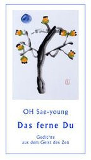 Das ferne Du von Kim,  Yang-dong, Oh,  Sae-Young, Wha Seon,  Roske-Cho