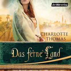 Das ferne Land von Groth,  Steffen, Thomas,  Charlotte