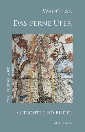 Das ferne Ufer von Lan,  Wang