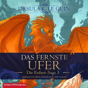 Das fernste Ufer (Die Erdsee-Saga 3) von Le Guin,  Ursula K., Lunow,  Luise, Möhring,  Hans Ulrich, Noelle,  Karen, Riffel,  Sara, Siebeck,  Oliver