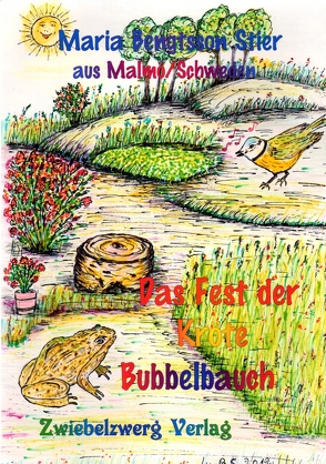 Das Fest der Kröte Bubbelbauch von Bengtsson Stier,  Maria