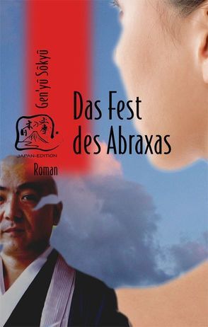 Das Fest des Abraxas von Gen'yu,  Sokyu, Klopfenstein,  Eduard