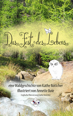 Das Fest des Lebens von Böttcher,  Käthe