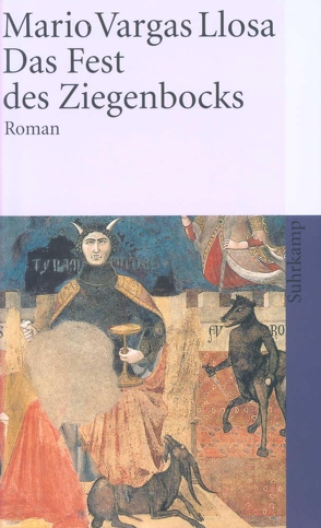 Das Fest des Ziegenbocks von Vargas Llosa,  Mario, Wehr,  Elke