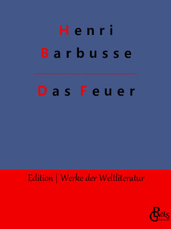 Das Feuer von Barbusse,  Henri