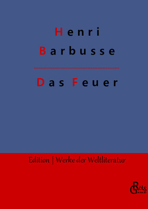 Das Feuer von Barbusse,  Henri