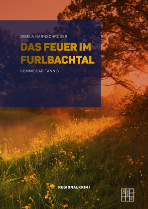 Das Feuer im Furlbachtal von Garnschröder,  Gisela