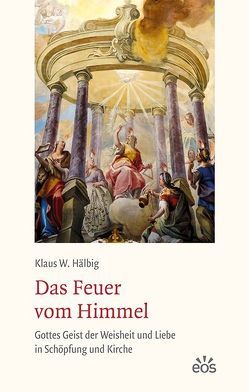 Das Feuer vom Himmel von Hälbig,  Klaus W.