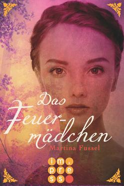 Das Feuermädchen (Die Legenden der Jiri 1) von Fussel,  Martina