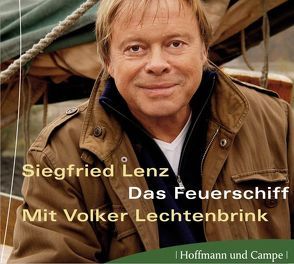 Das Feuerschiff von Lechtenbrink,  Volker, Lenz,  Siegfried