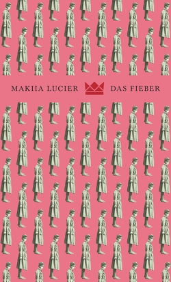 Das Fieber von Diestelmeier,  Katharina, Lucier,  Makiia