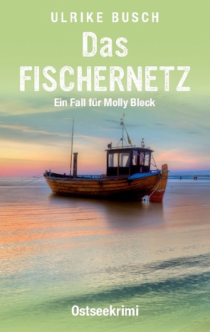 Das Fischernetz von Busch,  Ulrike