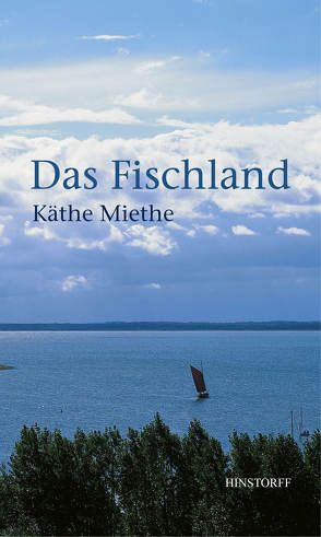 Das Fischland von Koch-Gotha,  Fritz, Miethe,  Käthe