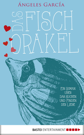 Das Fischorakel von Brandt,  Kirsten, García,  Ángeles