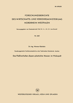 Das Fließverhalten dispers-plastischer Massen im Walzspalt von Kleinlein,  Werner