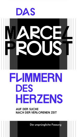 Das Flimmern des Herzens von Proust,  Marcel, Zweifel,  Stefan