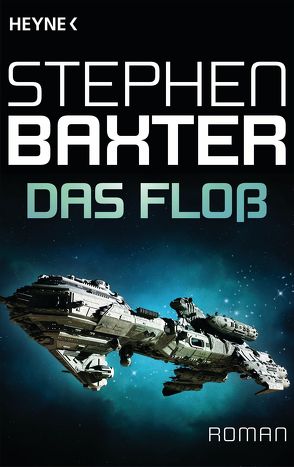 Das Floß von Baxter,  Stephen, Gilbert,  Martin