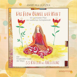 Das Flow-Orakel der Kraft von Uliczka,  Angelika