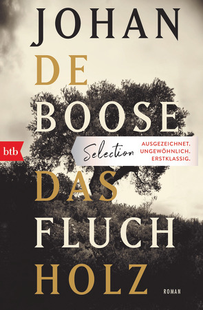 Das Fluchholz von Boose,  Johan de, Kersten,  Rainer