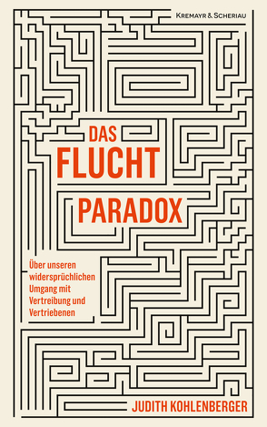 Das Fluchtparadox von Kohlenberger,  Judith