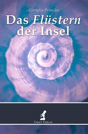 Das Flüstern der Insel von Principi,  Cornelia