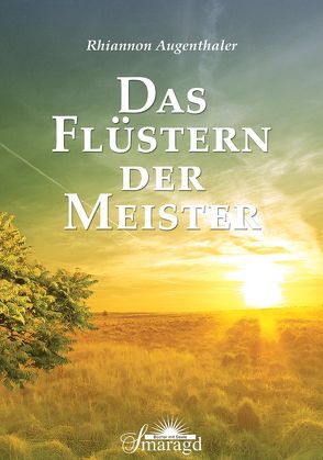 Das Flüstern der Meister von Augenthaler,  Rhiannon