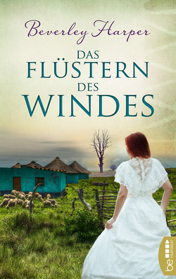 Das Flüstern des Windes von Harper,  Beverley, Ritterbach,  Barbara