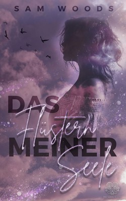 Das Flüstern meiner Seele (Romance) von Woods,  Sam