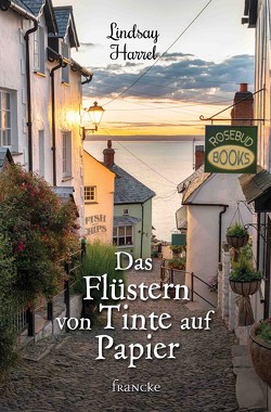 Das Flüstern von Tinte auf Papier von Dziewas,  Dorothee, Harrel,  Lindsay