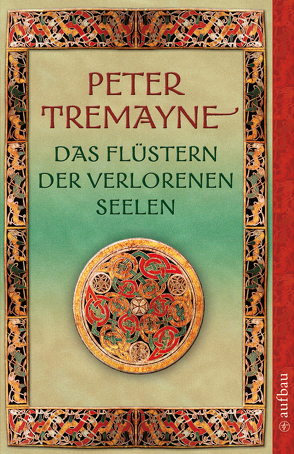 Das Flüstern der verlorenen Seelen von Brandstädter,  Irmhild, Brandstädter,  Otto, Tremayne,  Peter, Voß,  Andrea