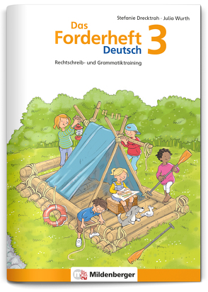 Das Forderheft Deutsch 3 von Drecktrah,  Stefanie, Wurth,  Julia