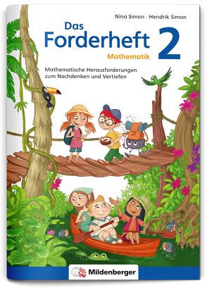 Das Forderheft Mathematik 2 von Fritz,  Miriam, Kuchinke-Hofer,  Mario, Simon,  Hendrik, Simon,  Nina