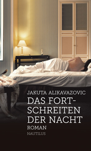 Das Fortschreiten der Nacht von Alikavazovic,  Jakuta, Mehnert,  Sabine