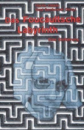 Das Foucaultsche Labyrinth von Chlada,  Marvin, Dembowski,  Gerd