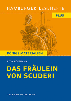 Das Fräulein von Scuderi von Hoffmann,  E T A