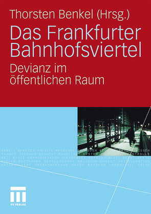 Das Frankfurter Bahnhofsviertel von Benkel,  Thorsten