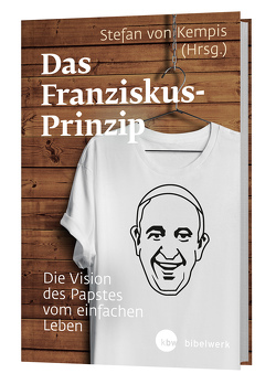 Das Franziskus-Prinzip von von Kempis,  Stefan