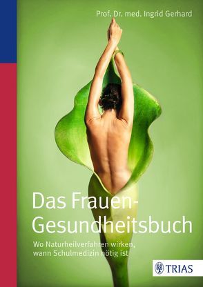 Das Frauen-Gesundheitsbuch von Gerhard,  Ingrid