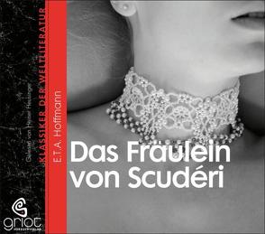 Das Fräulein von Scudéri von Heusinger,  Heiner, Hoffmann,  E T A