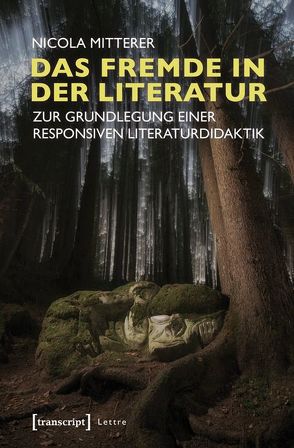 Das Fremde in der Literatur von Mitterer,  Nicola