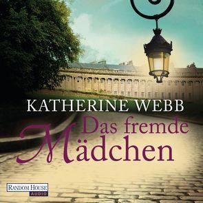 Das fremde Mädchen von Thalbach,  Anna, Volk,  Katharina, Webb,  Katherine